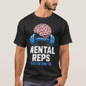 Mental Reps Brain Fitness Motivation Tee (Vorderseite)