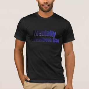 Mental woanderswoanders Lustiges Introvertiertes T T-Shirt