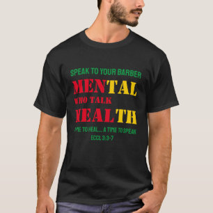 Mentale Gesundheit MÄNNER, DIE HEBERBARER SPRECHEN T-Shirt