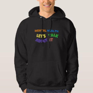 MENTALE GESUNDHEIT: REDEN WIR DARÜBER HOODIE