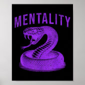 Mentality Mindset Snake Motivation Of Chamons Bask Poster (Vorne)