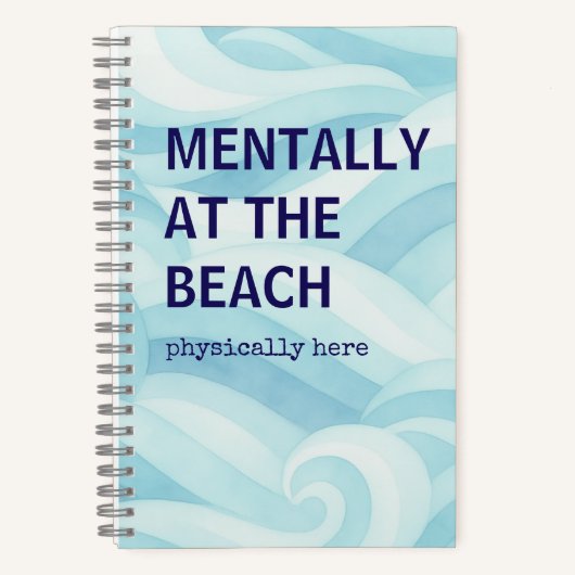 Mentally at the Beach Notizbuch | Küsten Journal (Vorderseite)