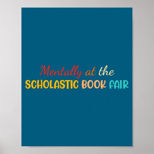 Mentally At The Scholastic Book Fair Retro Vintage Poster (Vorne)