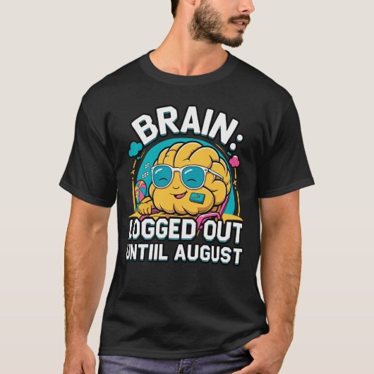 Mentally auf Summer Break - Brain Off Duty T-Shirt (Vorderseite)