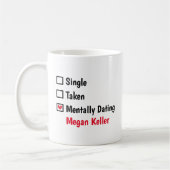 Mentally Dating Megan Keller Customize Status  Kaffeetasse (Links)
