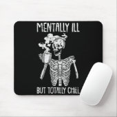 Mentally Ill But Totally Chill Halloween Costume S Mousepad (Mit Mouse)