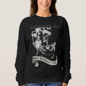 Mentally Ill But Totally Chill Skeleton Coffee Dri Sweatshirt (Vorderseite)