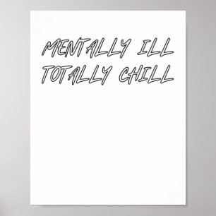 Mentally Ill Poster