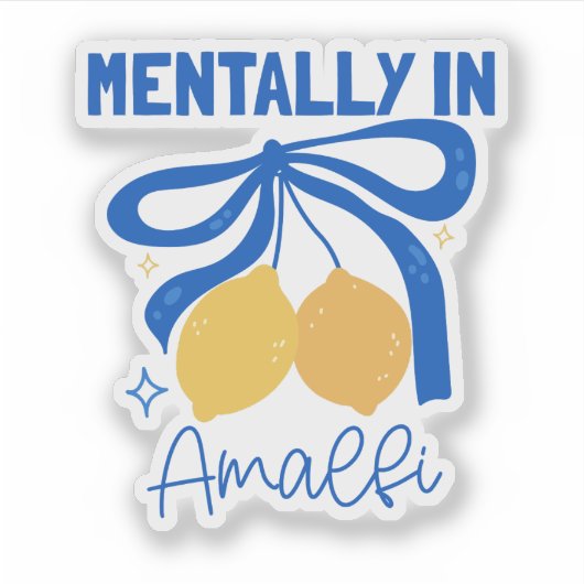 Mentally in Amalfi Blue Coquette Bow Lemon Aufkleber (Vorderseite)