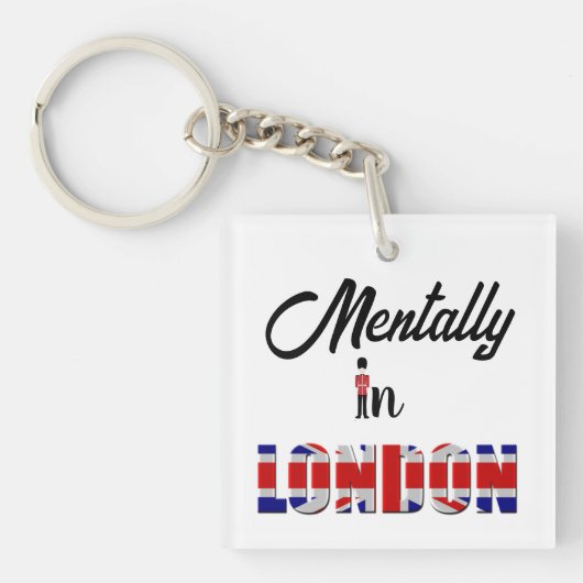 Mentally in London Schlüsselanhänger (Vorderseite)