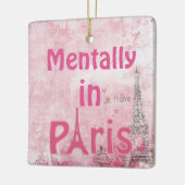 Mentally in Paris Keramik Ornament (Links)