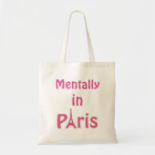 Mentally in Paris Tote Bag Tragetasche (Vorne)
