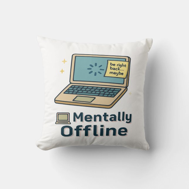 Mentally Offline - Funny Laptop Loading Brain Humo Kissen (Vorderseite)