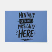 Mentally Offline Introvert Shirt Fußmatte (Vorderseite)