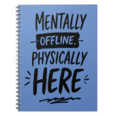 Mentally Offline Introvert Shirt Notizblock (Vorderseite)