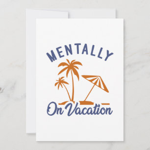 Mentally On Vacation Dankeskarte