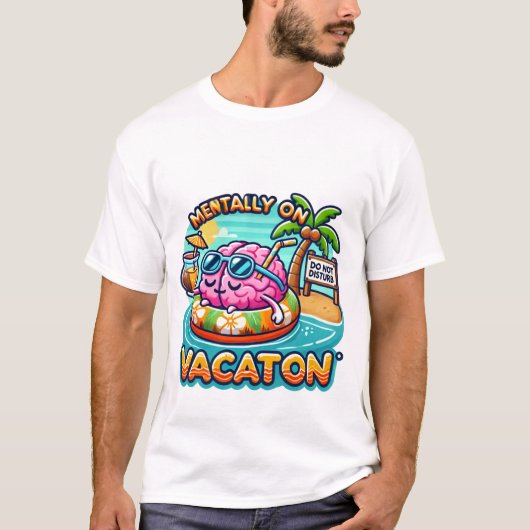 Mentally on Vacation - Funny Relais T-Shirt (Vorderseite)
