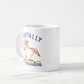 Mentally On Vacation Kaffeetasse (Vorderseite Links)