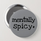 Mentally Spicy Funny Mental Health Typography Button (Vorne & Hinten)