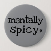 Mentally Spicy Funny Mental Health Typography Button (Vorderseite)