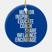 Mentor Inspirier Educate Funny Teacher Keramik Ornament (Hinten)