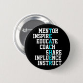 Mentor Inspirier School Nerd Funny Teacher Button (Vorne & Hinten)