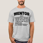 Mentor Noun Definition Mentoring Coach Spaß Quote T-Shirt (Vorderseite)