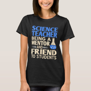 Mentor und Freund von Wissenschaftslehrerinnen T-Shirt