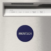 Mentsch Magnet (In Situ (Geschirrspüler))