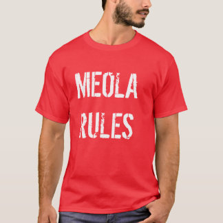 Meola Regeln T-Shirt
