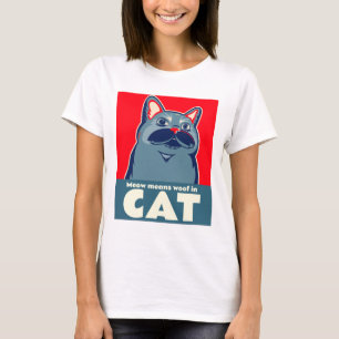"Meow" bedeutet, in einem niedlichen Zitat zu arbe T-Shirt