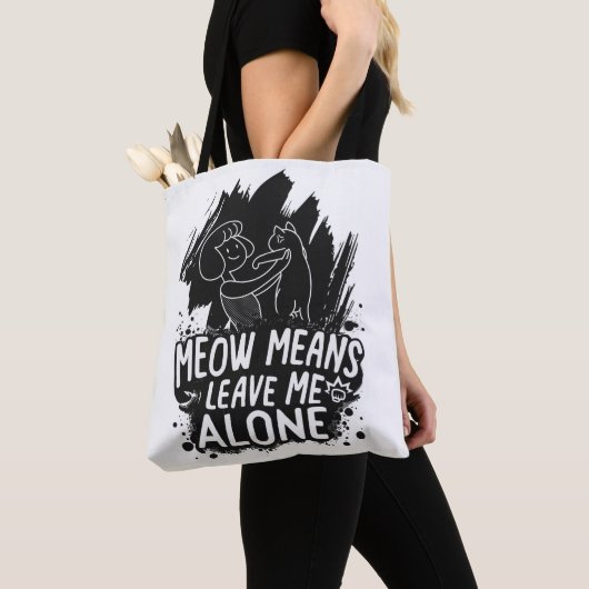 Meow bedeutet, mich allein ein tolles Cat-Zitat Ve Tasche (Von Nahem)