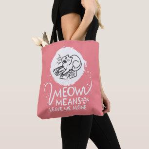 Meow bedeutet, mich allein Verlassen - zornige, fl Tasche