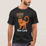 Meow Candle Hanukkah Cat Menorah Chanukah jüdisch  T-Shirt<br><div class="desc">Meow Candle Hanukkah Cat Menorah Chanukah Judenurlaub</div>