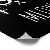 Meow Cat Shirt Meow Kitty Niedlich Cats Mama und C Poster (Ecke)