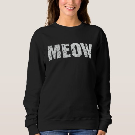 Meow cat sound cat and nekomatas white sweatshirt (Vorderseite)