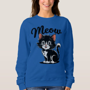 Meow Cat Sweatshirt