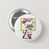 Meow-der Bowl Champion Katzenfußball Button (Vorne & Hinten)