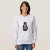 Meow ist meine Liebe Sweatshirt (Vorne ganz)