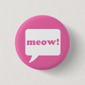 "Meow!" Knopf Button (Vorderseite)