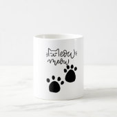 MEOW MEOW CAT LOVERS DESIGN #CatLady #FelineFashio Kaffeetasse (Mittel)