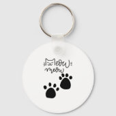 MEOW MEOW CAT LOVERS DESIGN #CatLady #FelineFashio Schlüsselanhänger (Vorderseite)
