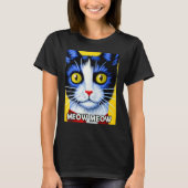 Meow Meow Niedlich Cat Kitty Kitten im Katzenstil T-Shirt (Vorderseite)