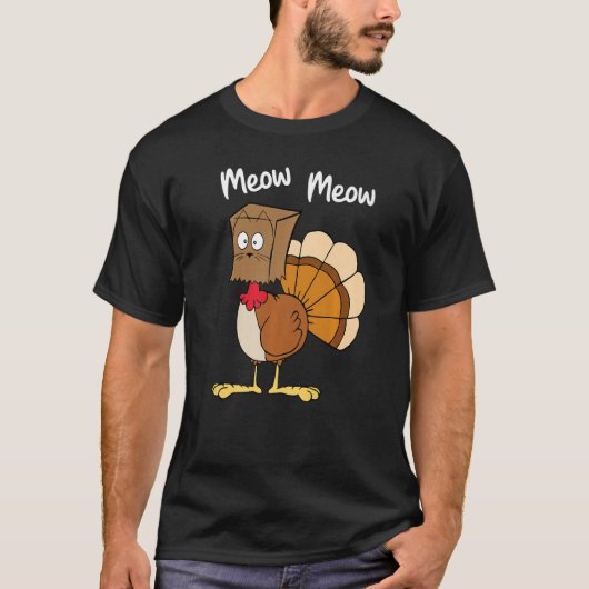 Meow Meow Turkey Paper Bag Thanksgiving Fake Cat T-Shirt (Vorderseite)