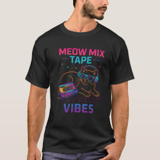 Meow Mix Tape Vibes Retro Cat T - Shirt
