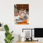 Meow Money, Meow Problemz Poster (Heimbüro)
