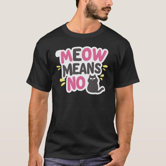 Meow Mood Funny Cat Design T-Shirt (Vorderseite)