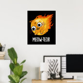 Meow-teor Funny Meteor Pun Dark BG Poster (Heimbüro)