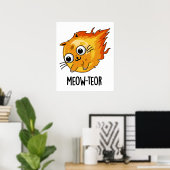 Meow-teor Funny Meteor Pun Poster (Heimbüro)