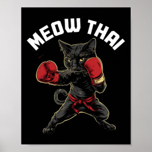 Meow Thai Funny Muay Thai Boxing Cat Martial Arts Poster